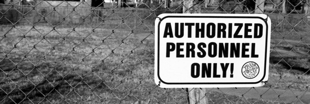 Authorized Personnel Only!