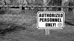 Authorized Personnel Only!