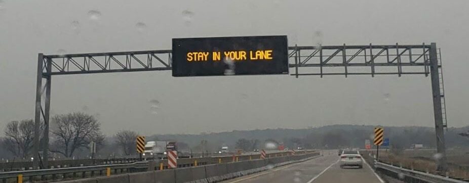 Stay in Your Lane
