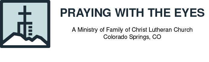 Praying With The Eyes